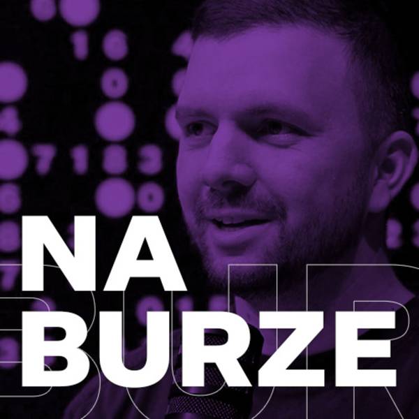 NA BURZE🔔